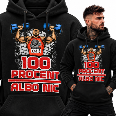 BLUZA Z KAPTUREM NA SIŁOWNIĘ 100 %ALBO NIC